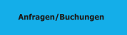 Anfragen/Buchungen